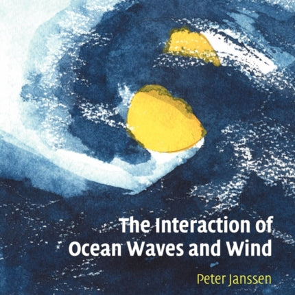 The Interaction of Ocean Waves and Wind