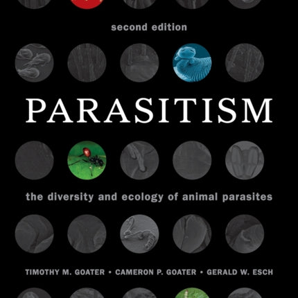 Parasitism The Diversity and Ecology of Animal