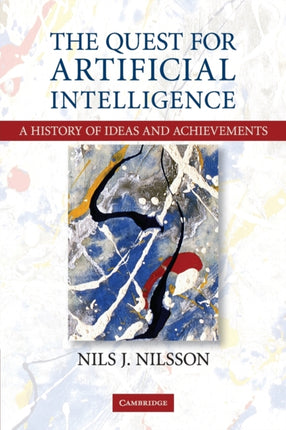 Quest for Artificial Intelligence A History of