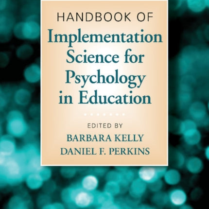 Handbook of Implementation Science for Psychology in Education