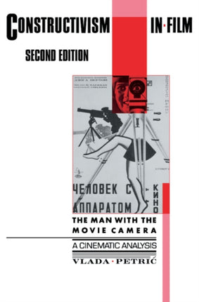 Constructivism in Film  A Cinematic Analysis