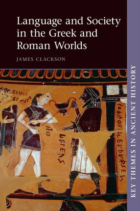Language and Society in the Greek and Roman
