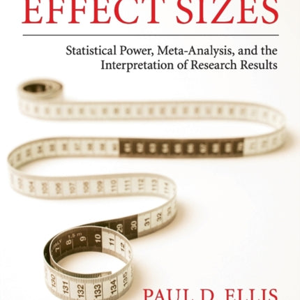 The Essential Guide to Effect Sizes Statistical