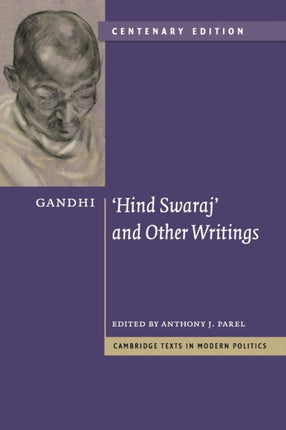 Gandhi Hind Swaraj and Other Writings Centenary