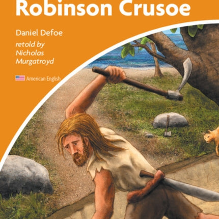 Robinson Crusoe Level 4 Intermediate American English