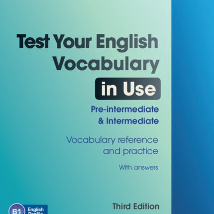 Test Your English Vocabulary in Use Pre-intermediate and Intermediate with Answers