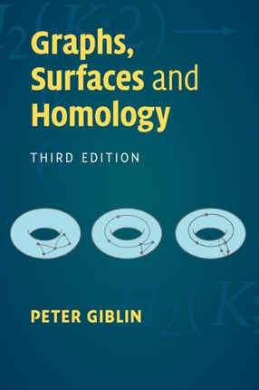 Graphs Surfaces and Homology Third Edition