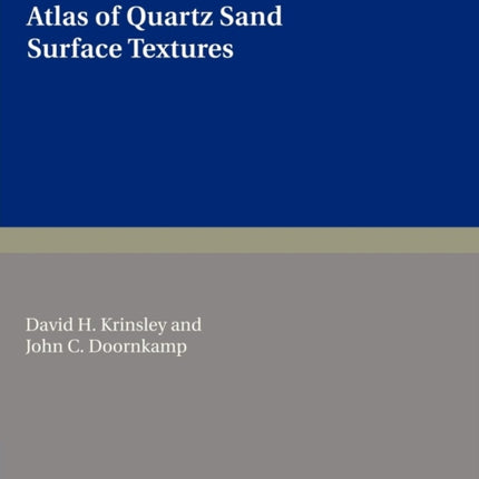 Atlas of Quartz Sand Surface Textures
