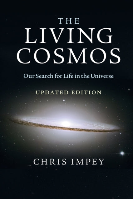 The Living Cosmos: Our Search for Life in the Universe