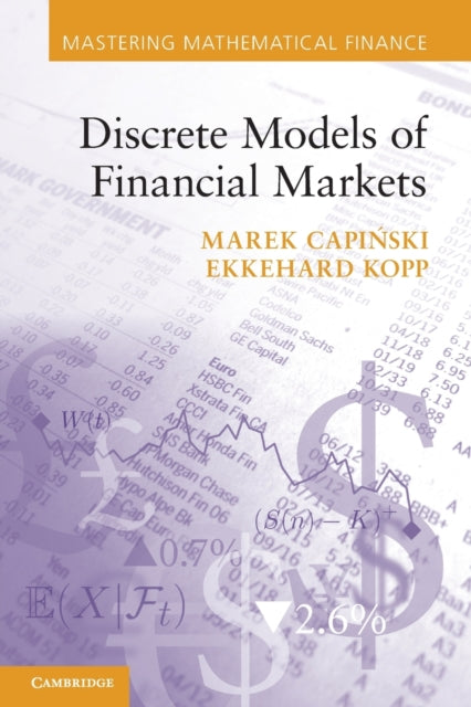 Discrete Models of Financial Markets Mastering Mathematical Finance