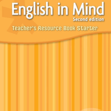 English in Mind Starter Level Teacher's Resource Book