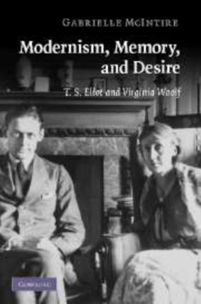 Modernism Memory and Desire