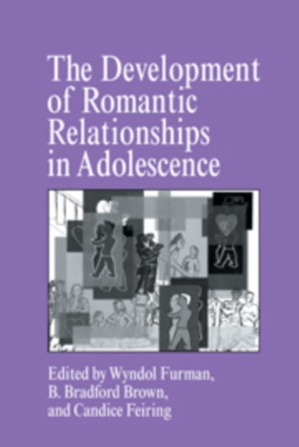 The Development of Romantic Relationships in