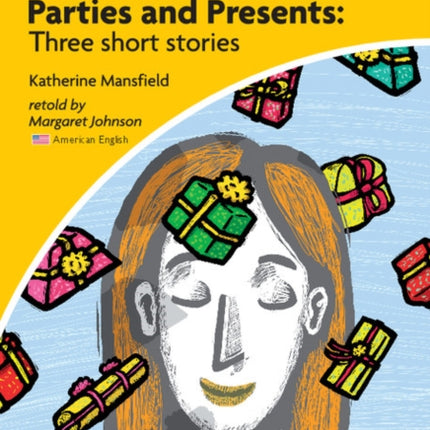 Parties and Presents Level 2 ElementaryLowerintermediate American English Edition