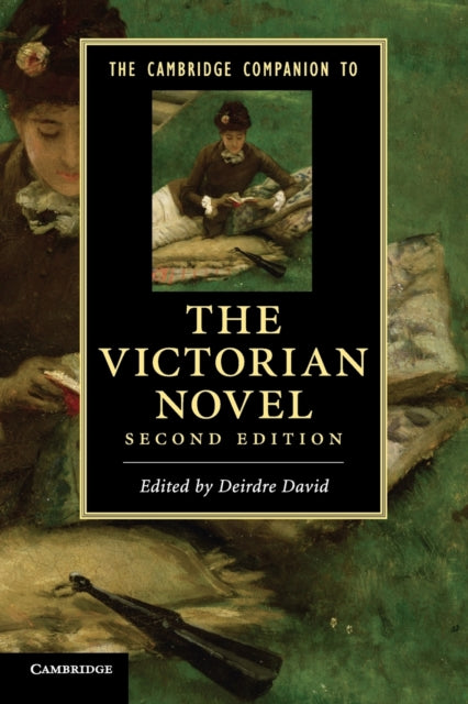 The Cambridge Companion to the Victorian Novel Cambridge Companions to Literature