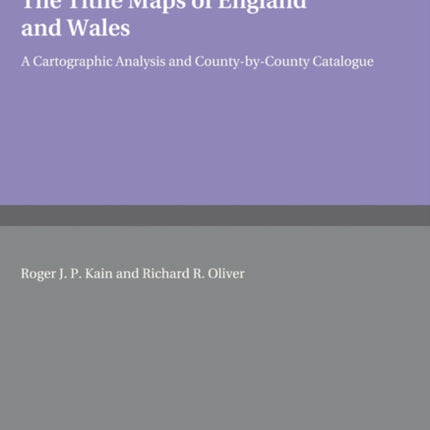 The Tithe Maps of England and Wales