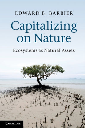 Capitalizing on Nature Ecosystems as Natural Assets