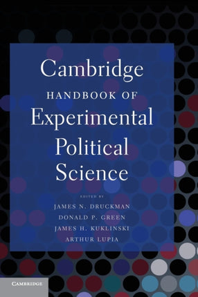 Cambridge Handbook of Experimental Political             Science