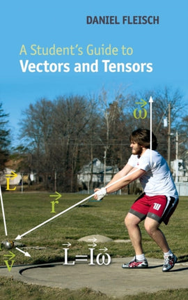 A Students Guide to Vectors and Tensors