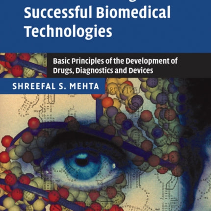 Commercializing Successful Biomedical Technologies