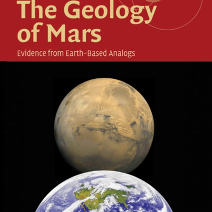 The Geology of Mars Evidence from EarthBased Analogs 5 Cambridge Planetary Science Series Number 5