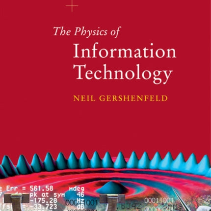 The Physics of Information Technology