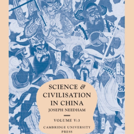 Science and Civilisation in China Volume 5 Chemistry and Chemical Technology Part 3 Spagyrical Discovery and Invention Historical Survey from Cinnabar Elixirs to Synthetic Insulin
