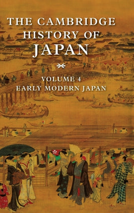 The Cambridge History of Japan Volume 4