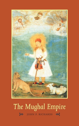 The Mughal Empire The New Cambridge History of India