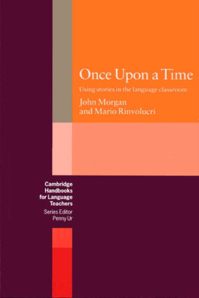 Once upon a Time Using Stories in the Language