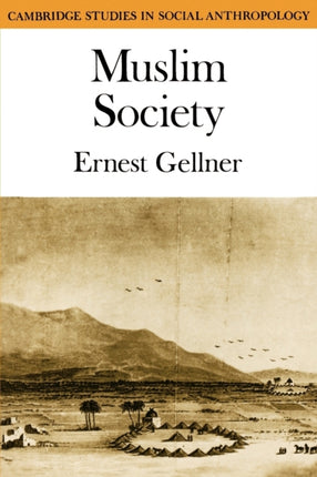 Muslim Society 32 Cambridge Studies in Social and