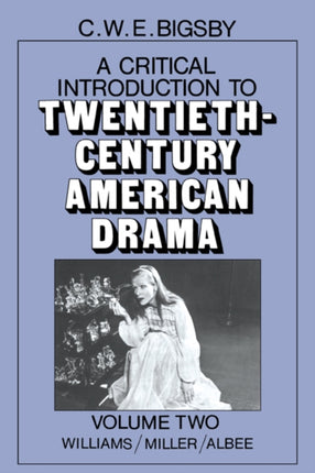 A Critical Introduction to TwentiethCentury American Drama