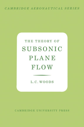 The Theory of Subsonic Plane Flow