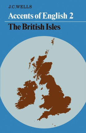 Accents of English Volume 2