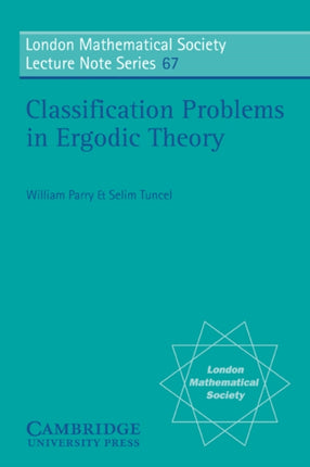LMS 67 Classification Problems London Mathematical Society Lecture Note Series Series Number 67