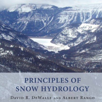 Principles of Snow Hydrology
