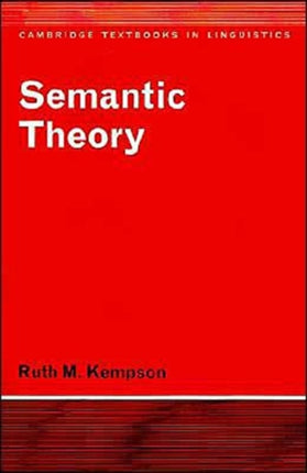 Semantic Theory Cambridge Textbooks in Linguistics