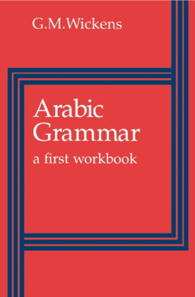 Arabic Grammar A First Workbook