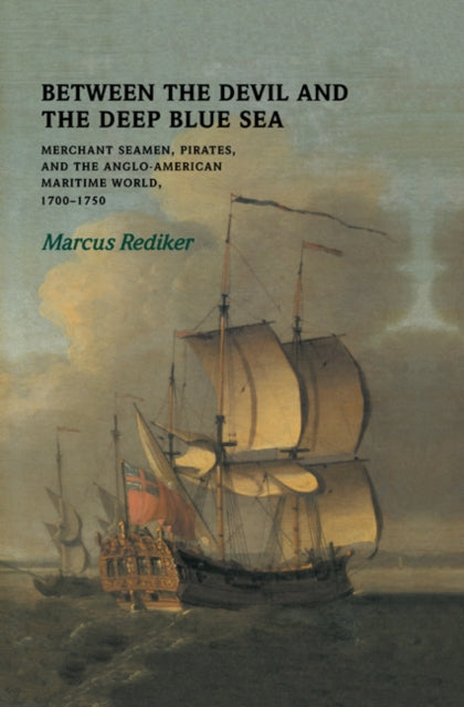 Between the Devil and the Deep Blue Sea Merchant