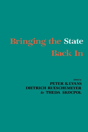 Bringing the State Back in