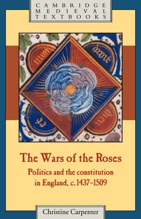 The Wars of the Roses Politics and the