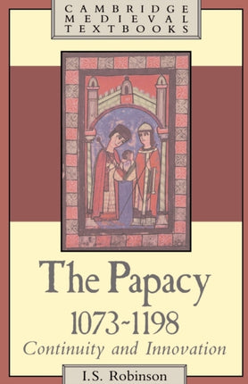 The Papacy 1073 1198