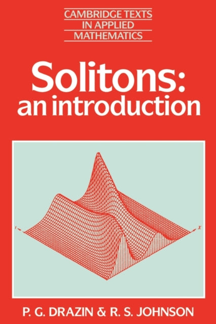 Solitons An Introduction 2 Cambridge Texts in