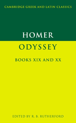 Homer Odyssey Books 19  20 Odyssey Books XIX and