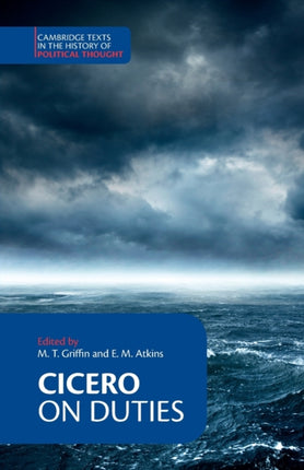 Cicero On Duties Cambridge Texts in the History