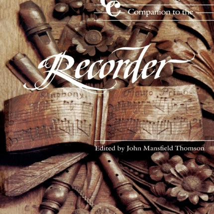 Camb Companion to the Recorder Cambridge Companions to Music
