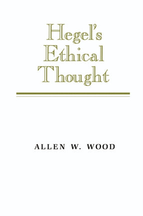 Hegels Ethical Thought