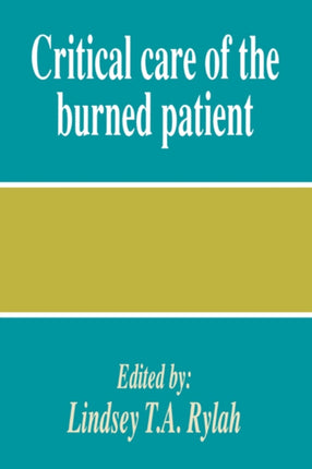 Critical Care of the Burned Patient