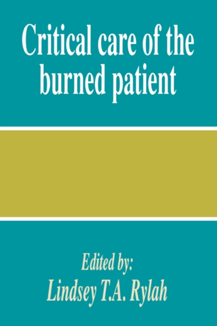 Critical Care of the Burned Patient