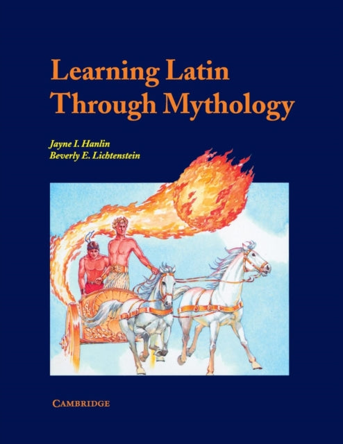 Learning Latin through Mythology Cambridge Latin